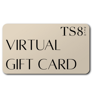 TS8 Virtual Gift Card